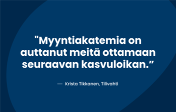 Tilivahdin kokemuksia Myyntiakatemiasta